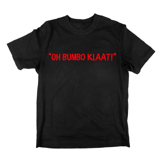 Oh Bumbo Klaat T-Shirt